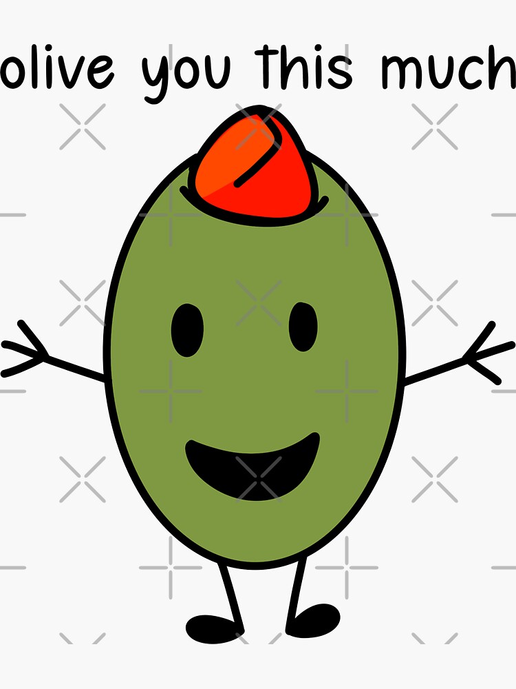 "Olive you this much" Sticker for Sale by Eyeballkid Redbubble