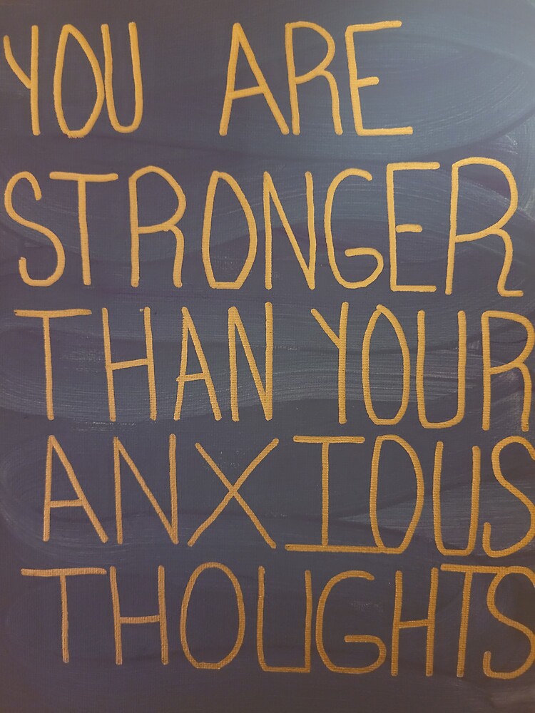 "You are stronger than your anxious thoughts" Sticker for Sale by