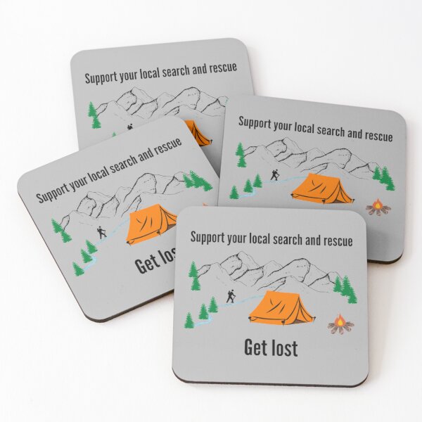 Item preview, Support your local search and rescue, get lost designed and sold by TouchofAlaska.