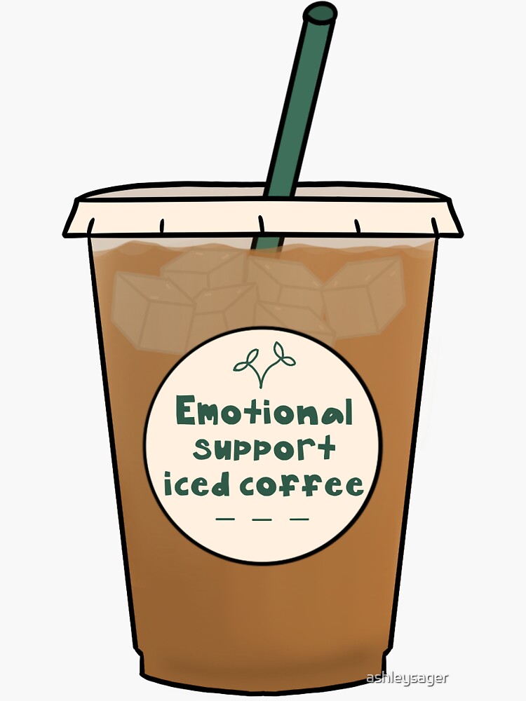 Emotional Support Iced Coffee Glass Cup