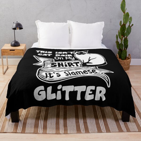 Item preview, This Is Not Cat Hair It's Siamese Glitter designed and sold by UnknownArtistt.