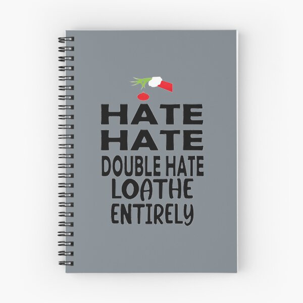Item preview, Loathe Entirely, Hate Hate Hate Double Hate Loathe Entirely designed and sold by Ruiztyler.