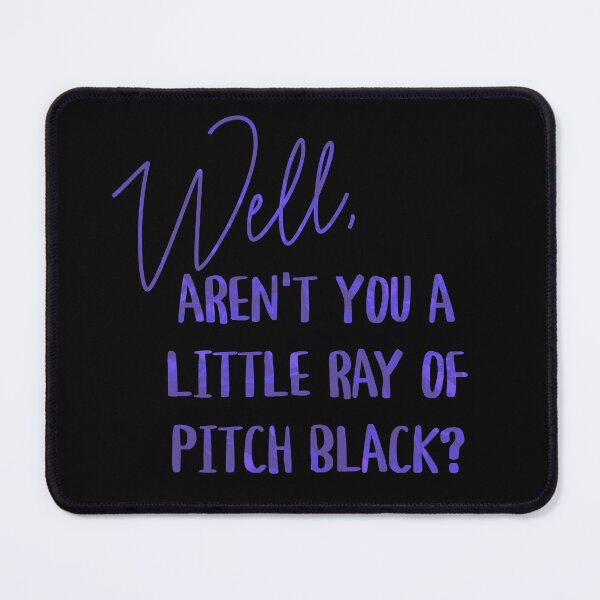 Item preview, Well, Aren't You a Little Ray of Pitch Black? Sarcastic T-shirt designed and sold by Batty4Boba.