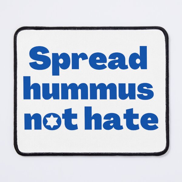 Item preview, Spread Hummus Not Hate designed and sold by NJGDesigns.
