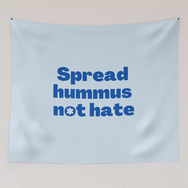 Item preview, Spread Hummus Not Hate designed and sold by NJGDesigns.
