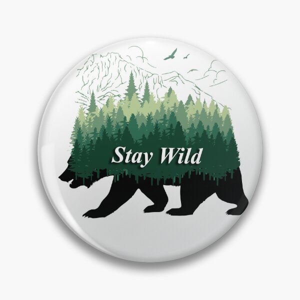 Item preview, Stay wild designed and sold by Right-Fit27.