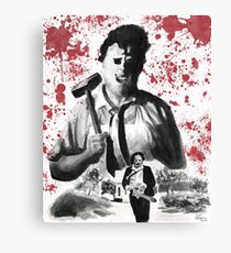 They Call Him Leatherface Canvas Print