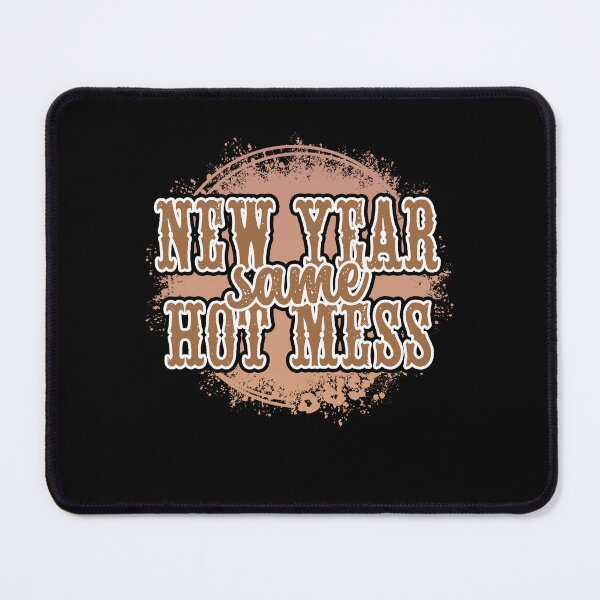 Item preview, New Year Same Hot Mess Western Style New Year Gift designed and sold by i-longmanshop.