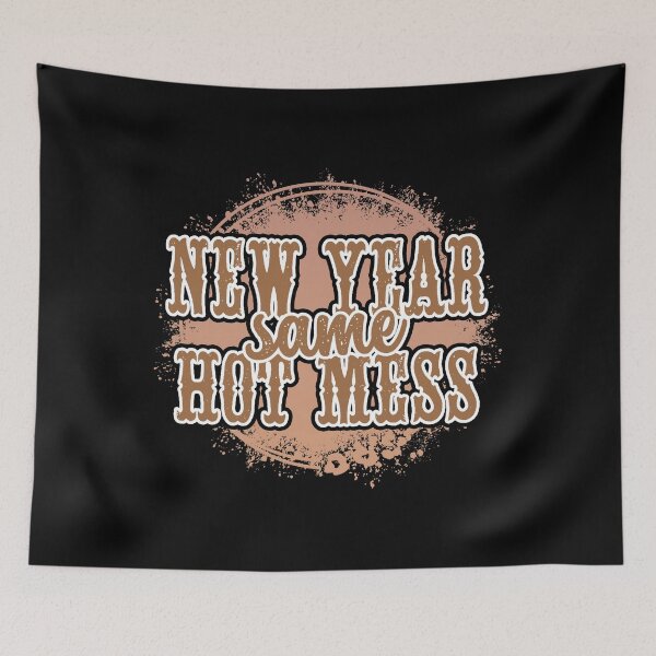 Item preview, New Year Same Hot Mess Western Style New Year Gift designed and sold by i-longmanshop.