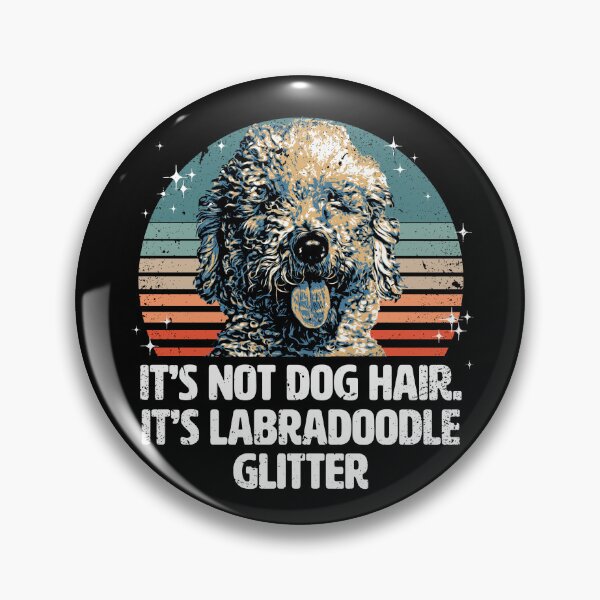 Item preview, It's not Dog Hair, it's Labradoodle Glitter designed and sold by BrainlabStudios.