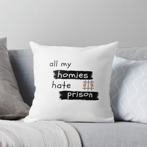 Item preview, all my homies hate prison 4 designed and sold by FLOWER--ART.