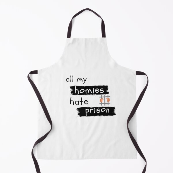 Item preview, all my homies hate prison 4 designed and sold by FLOWER--ART.