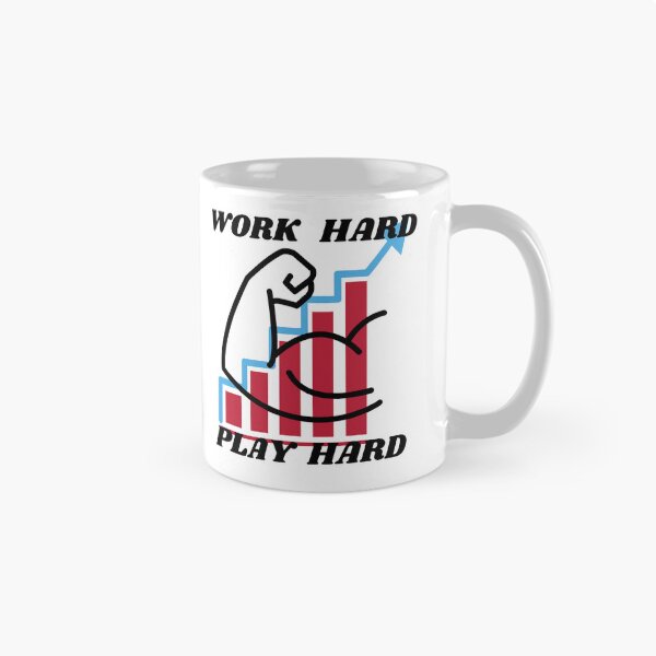 Item preview, Work hard play hard  designed and sold by JustInThreadz.