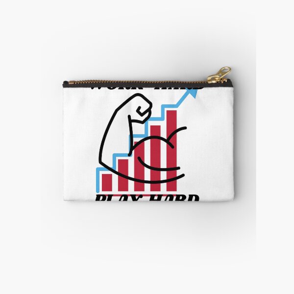 Item preview, Work hard play hard  designed and sold by JustInThreadz.