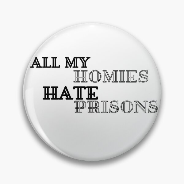 Item preview, all my homies hate prison 8 designed and sold by FLOWER--ART.