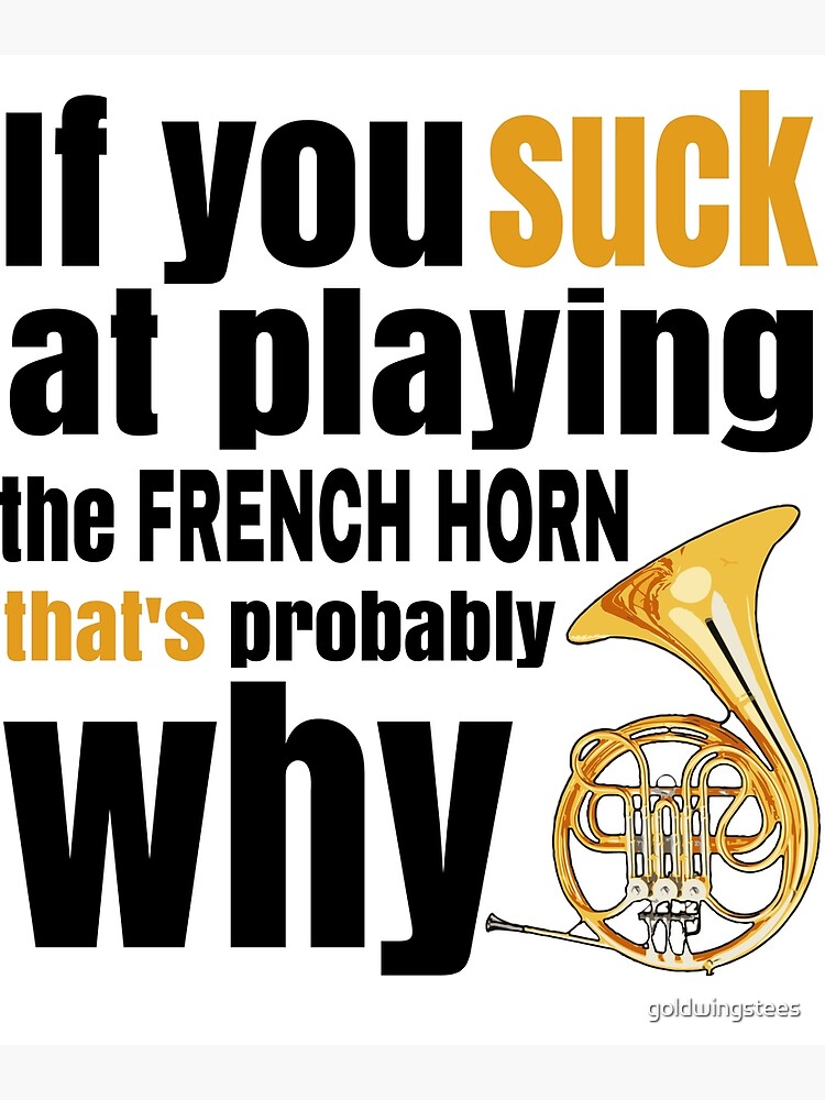 Funny French Horn design Brass Horn Marching Band Teachers