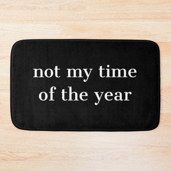 Item preview, Not my time of the year designed and sold by Laura-stbr.