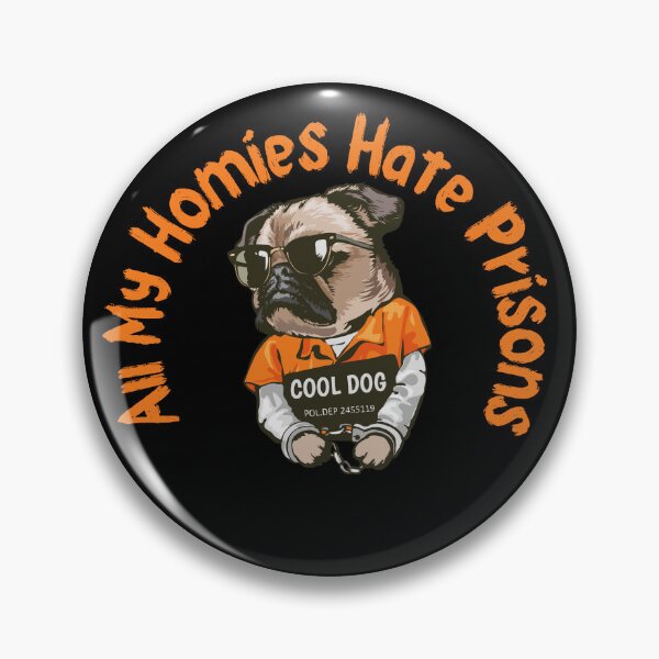 Item preview, all my homies hate prison 11 designed and sold by FLOWER--ART.