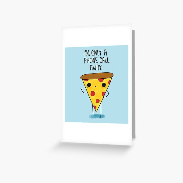 Pizza Pal Greeting Card