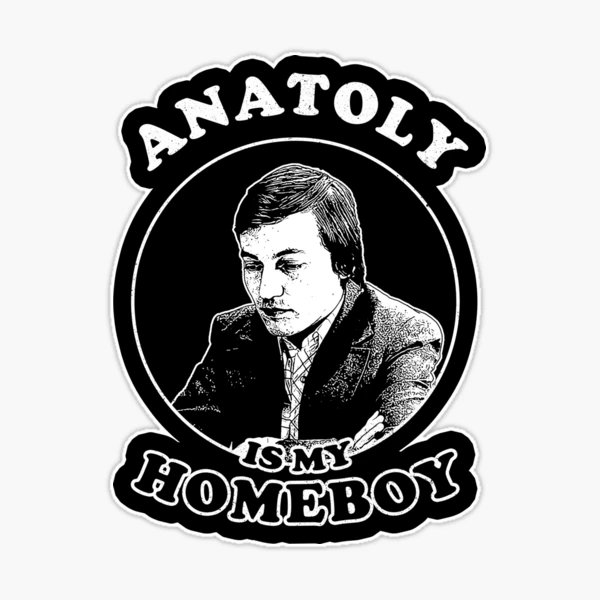 Anatoly Is My Homeboy - Funny Chess Memes For Fans Of Anatoly Karpov  Sticker for Sale by edygun