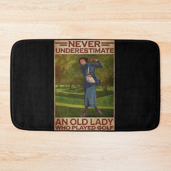 Item preview, Never Underestimate an old lady who played golf designed and sold by ALISONABBOTTAU.