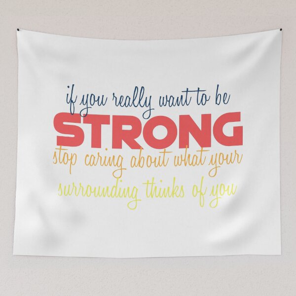 Item preview, if you really want to be STRONG stop caring about what your surrounding thinks of you designed and sold by Amazigh-i7orran.