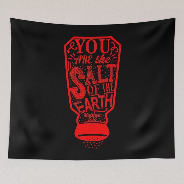 Item preview, You Are The Salt Of The Earth - Matthew 5:13 designed and sold by plushism.