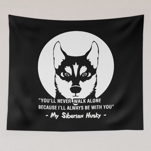 Item preview, Siberian Husky - My Siberian Husky You'll Never Walk Alone designed and sold by UnknownArtistt.