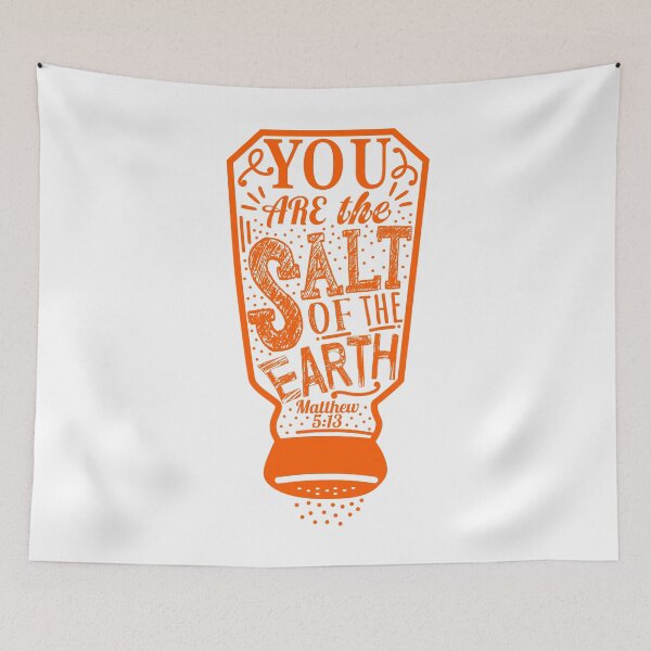 Item preview, You Are The Salt Of The Earth - Matthew 5:13 designed and sold by plushism.