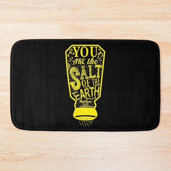 Item preview, You Are The Salt Of The Earth - Matthew 5:13 designed and sold by plushism.