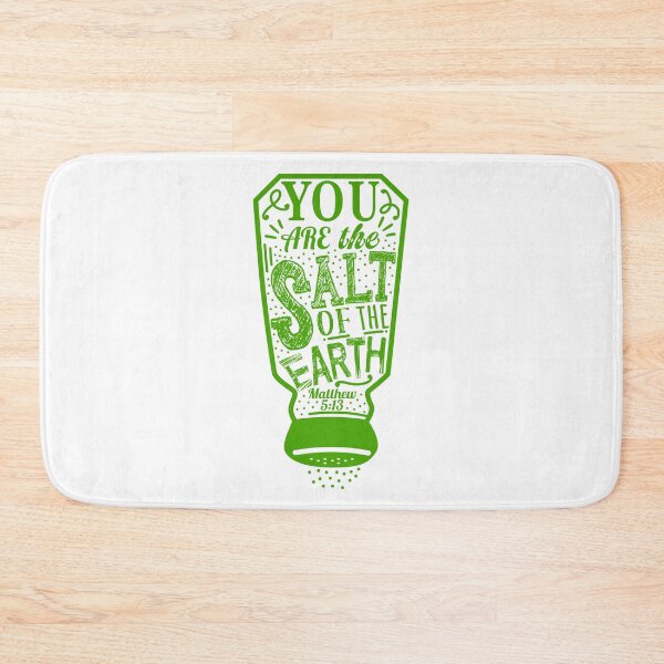 Item preview, You Are The Salt Of The Earth - Matthew 5:13 designed and sold by plushism.
