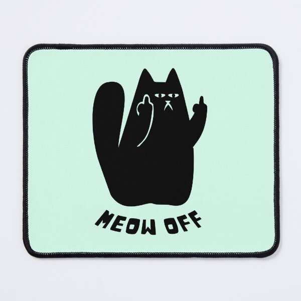 Item preview, Black Cat pointing middle finger and says meow off designed and sold by Yulacreative.