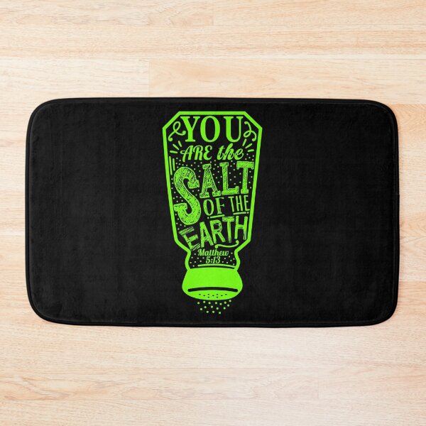 Item preview, You Are The Salt Of The Earth - Matthew 5:13 designed and sold by plushism.