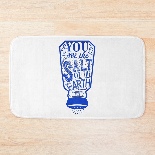 Item preview, You Are The Salt Of The Earth - Matthew 5:13 designed and sold by plushism.