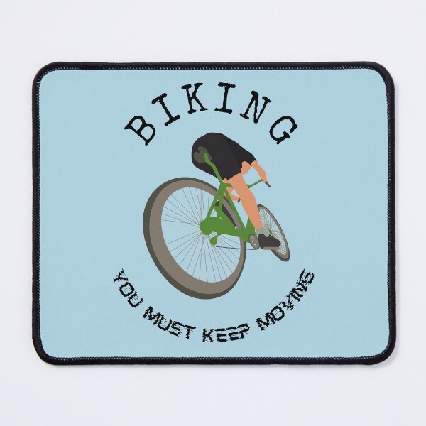 Item preview, Biking You Must Keep Moving designed and sold by LTM-tee.