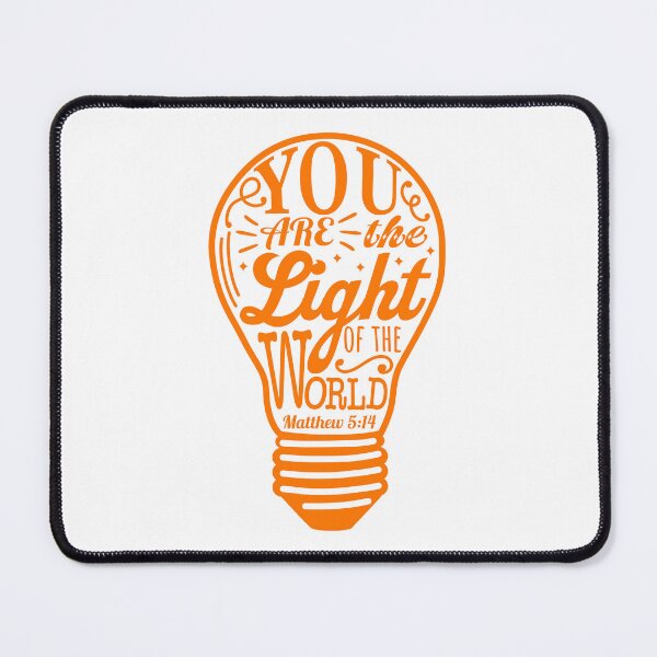 Item preview, You Are The Light Of The World - Matthew 5:14 designed and sold by plushism.