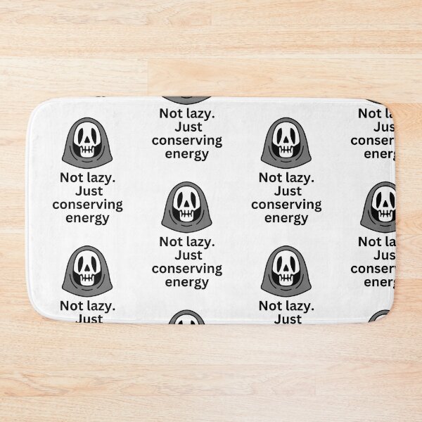 Item preview, Not Lazy. Just conserving energy designed and sold by Simo0455.