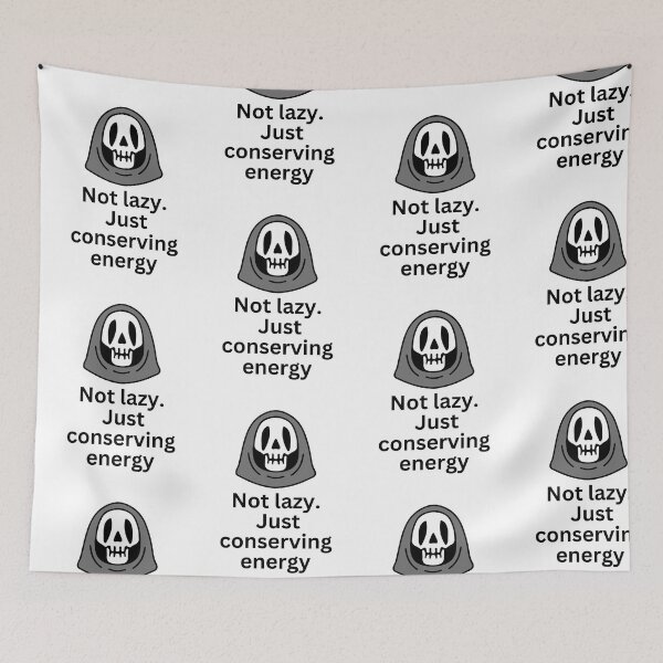 Item preview, Not Lazy. Just conserving energy designed and sold by Simo0455.