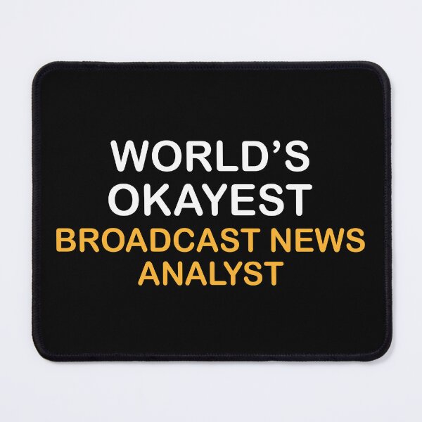 Item preview, Witty Broadcast News Analyst designed and sold by NestaReign.