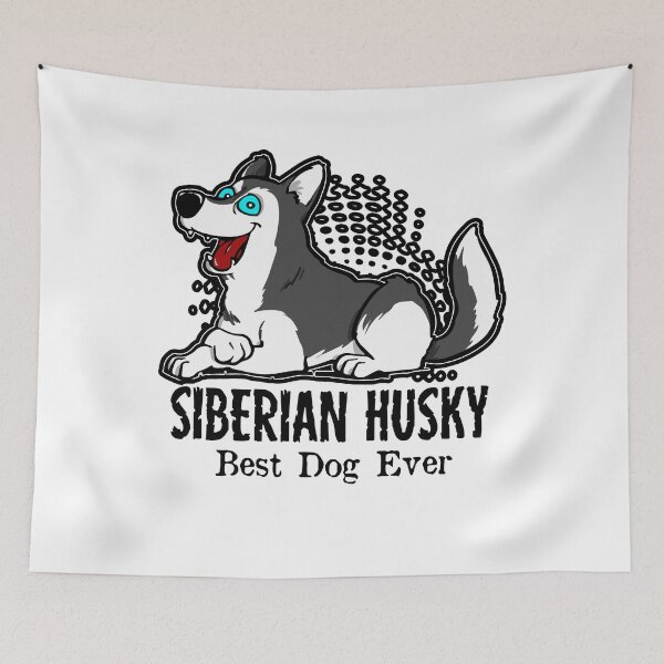 Item preview, Siberian Husky Best Dog Ever designed and sold by UnknownArtistt.