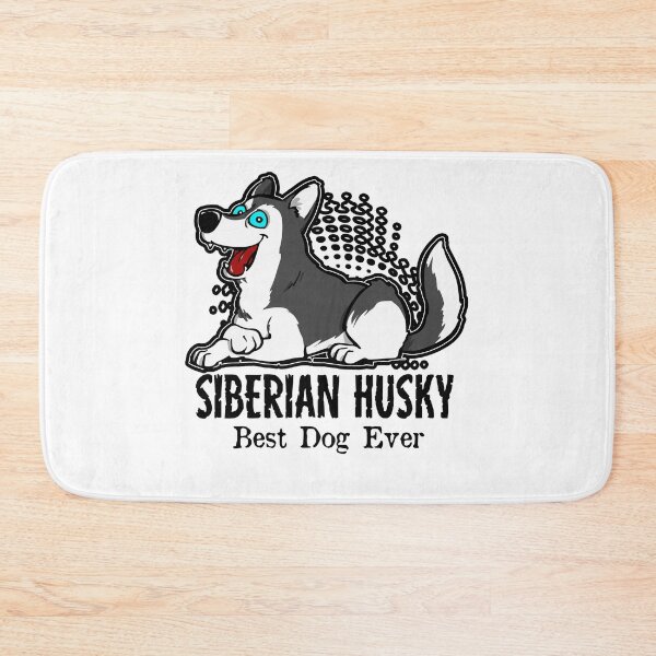 Item preview, Siberian Husky Best Dog Ever designed and sold by UnknownArtistt.