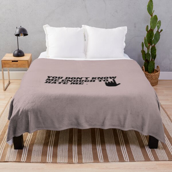 Item preview, you don't know me enough to hate me designed and sold by elyamani.