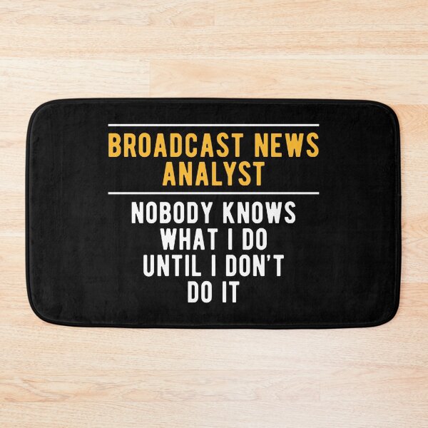 Item preview, Broadcast News Analyst Do designed and sold by NestaReign.