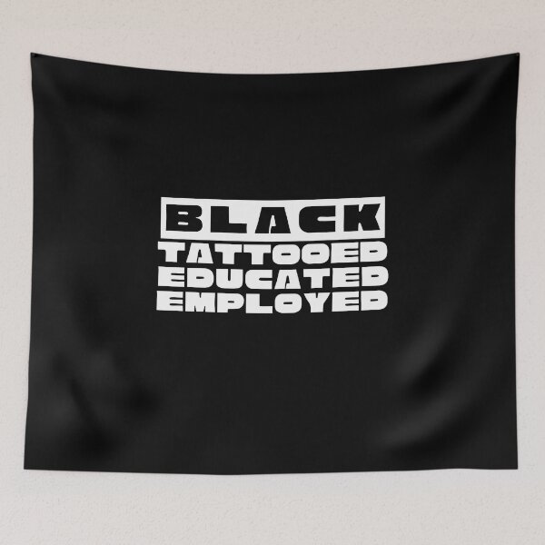 Item preview, Black tattooed educated employed  designed and sold by 5thseason-shop.