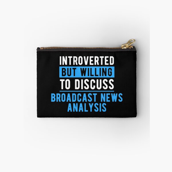 Item preview, Broadcast News Analyst Fun Quote designed and sold by NestaReign.