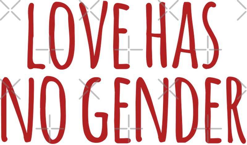 Love Has No Gender übersetzung