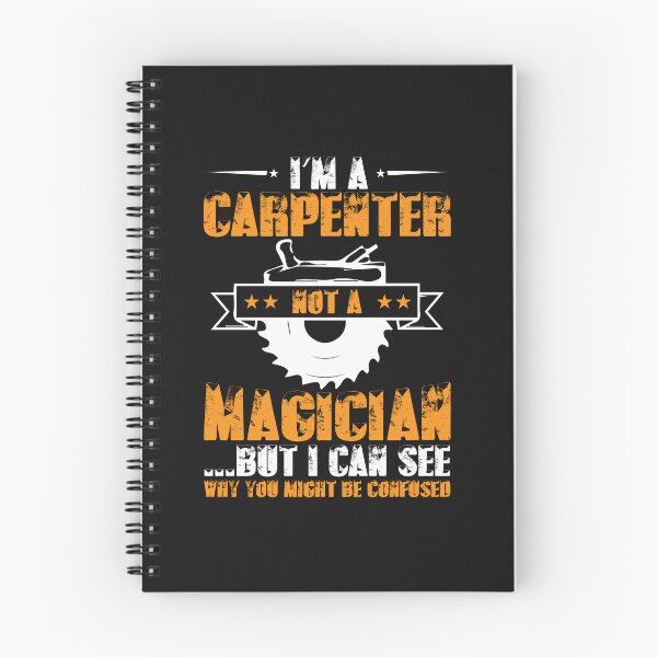 Item preview, I'm a carpenter not a magician, Carpenters, Carpentry designed and sold by Tee Hub.