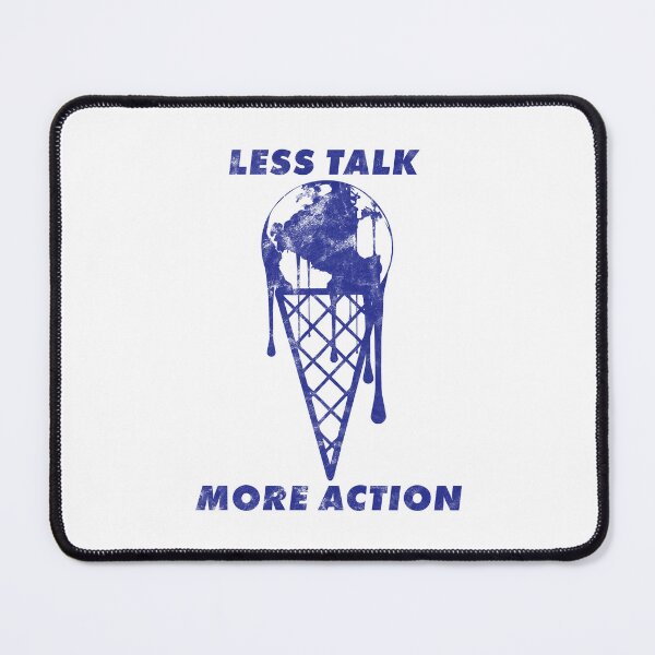 Item preview, Less Talk More Action - Climate Change [Blue Worn Look] designed and sold by politicalamity.