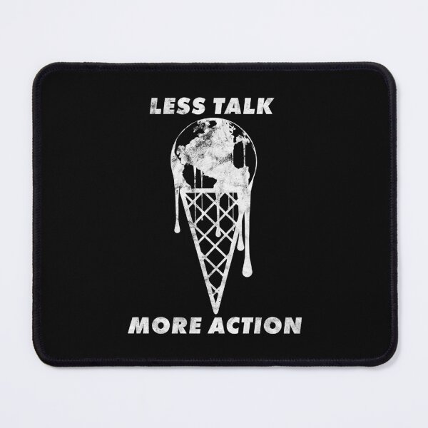 Item preview, Less Talk More Action - Climate Change [White Worn Look] designed and sold by politicalamity.