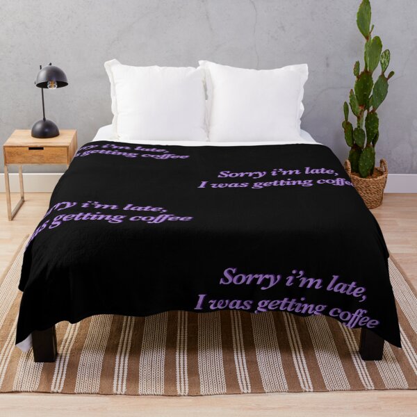 Item preview, Sorry I’m late I was getting coffee designed and sold by Artheticsbyamna.